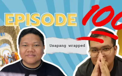 Usapang wrapped: Celebrating our 100th regular episode!