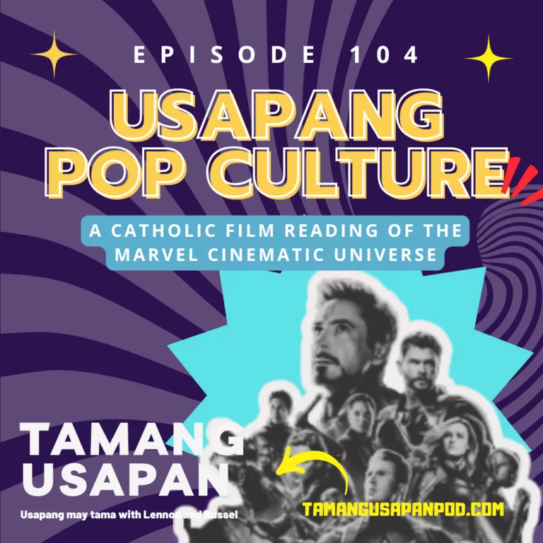 Usapang Pop Culture: A Catholic Film Reading of the Marvel Cinematic Universe