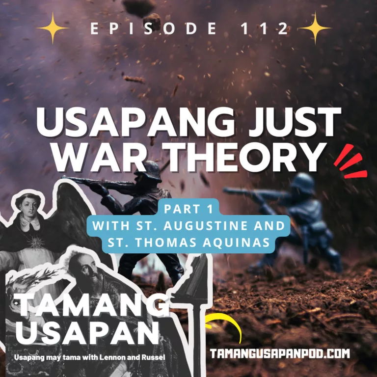 Usapang Just War Theory (Part 1): With St. Augustine and St. Thomas Aquinas