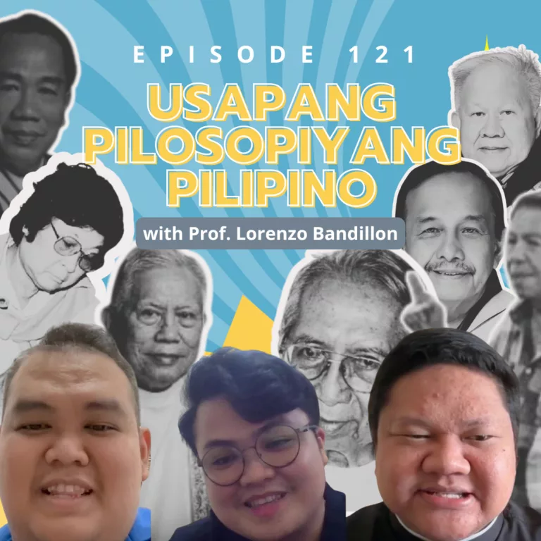 Usapang Pilosopiyang Pilipino at Pamimilosopiya sa Pilipinas with Prof. Lorenzo Bandillon