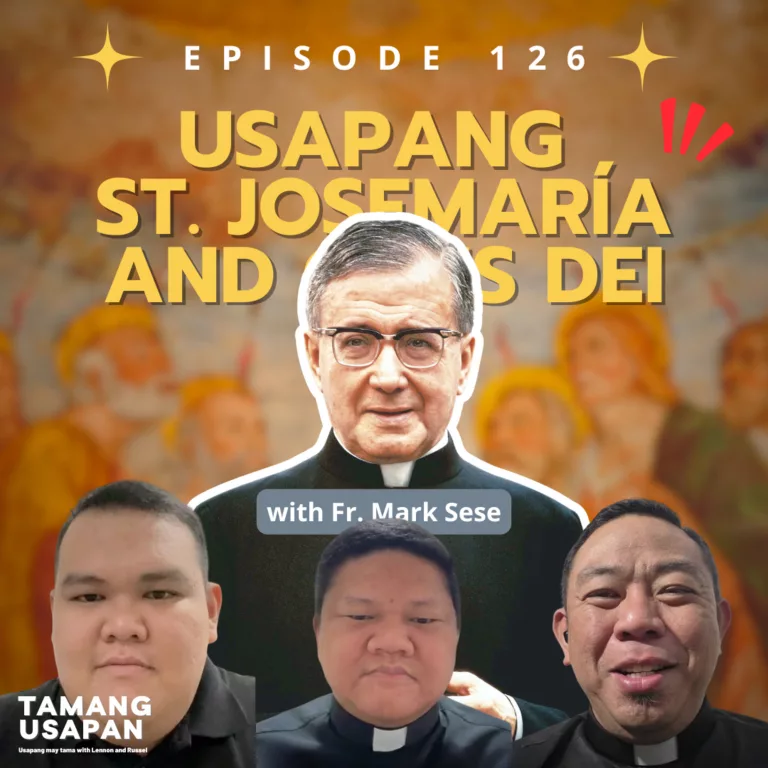Usapang St. JosemarÃa Escrivá and Opus Dei