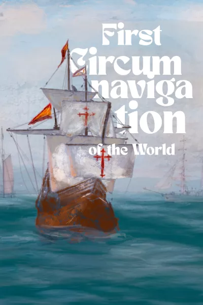 First Circumnavigation First Circumnavigation
