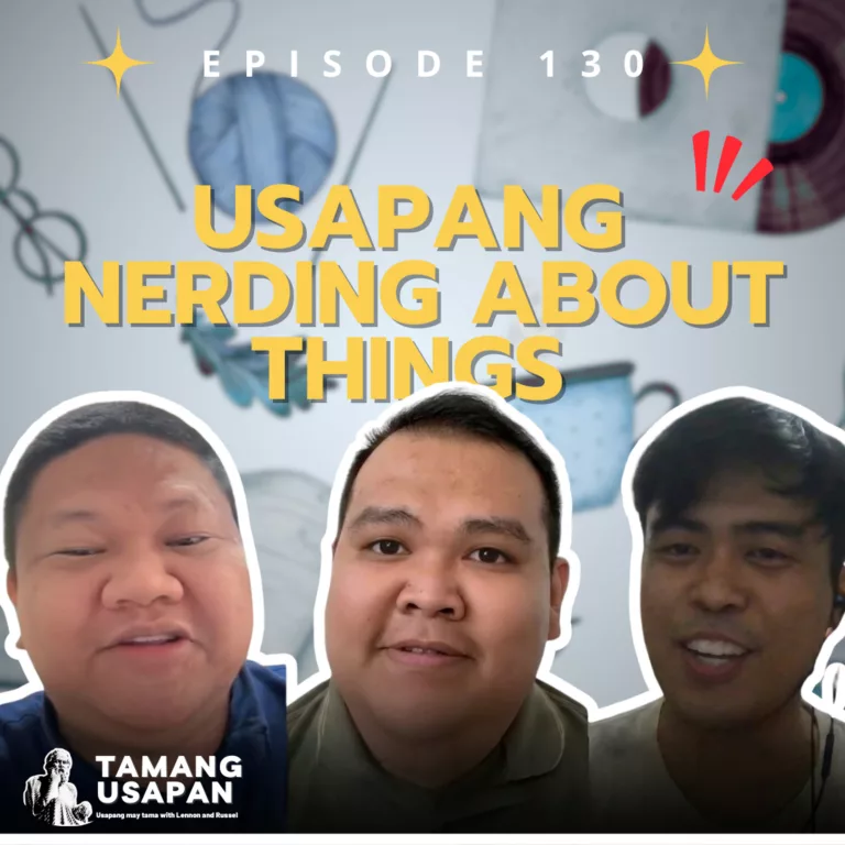 Usapang Nerding About Things with Ronnel Matunog